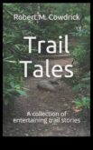 Trail Tales Povești inspiratoare din inima aventurii în aer liber