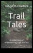 Trail Tales Povești inspiratoare din inima aventurii în aer liber